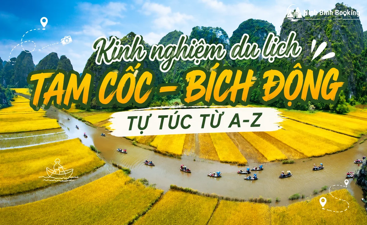 Tam Coc - Bich Dong Pagoda self-sufficient travel experience from A-Z